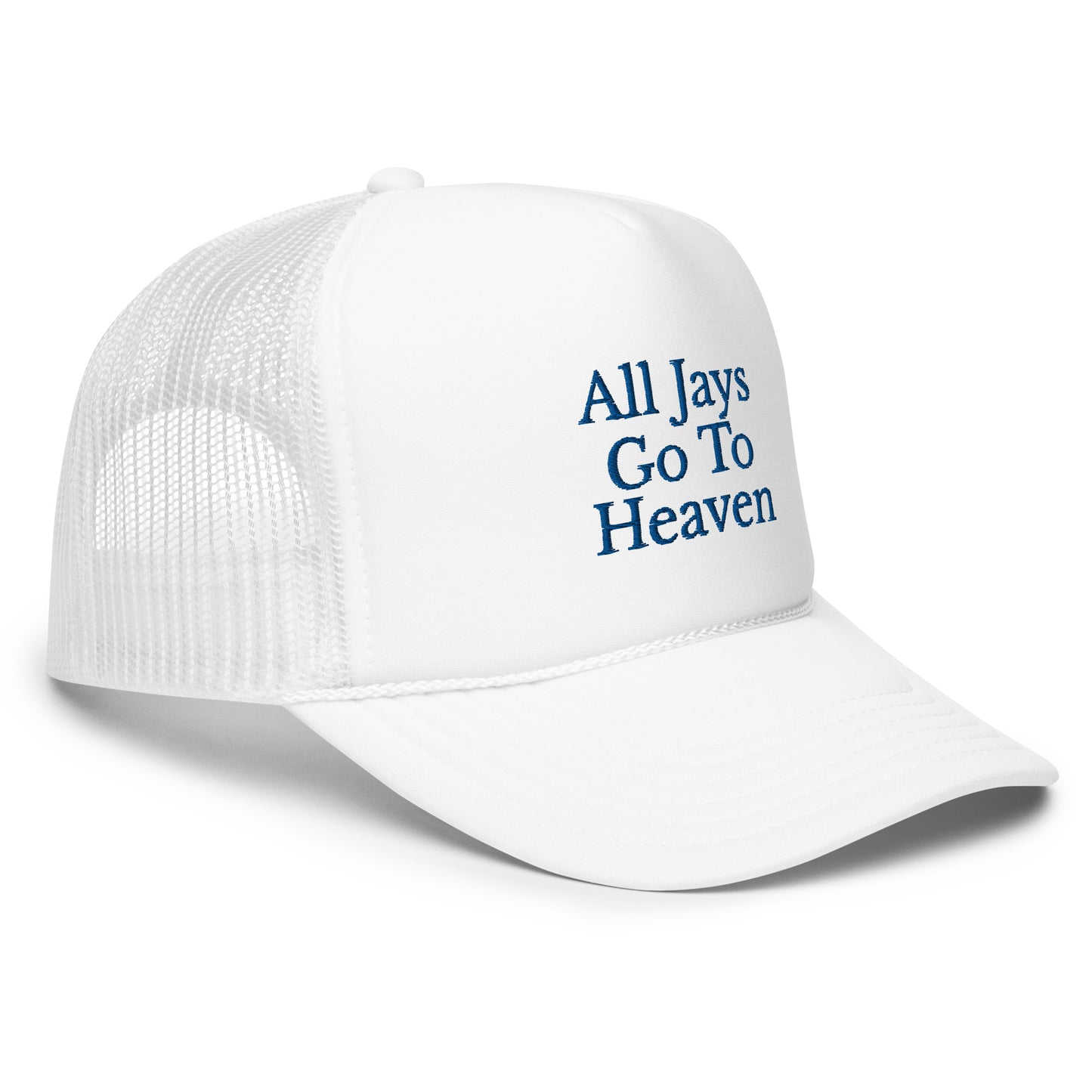 All Jays Go To Heaven Hat