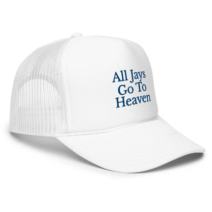 All Jays Go To Heaven Hat